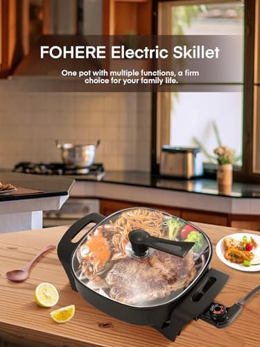 FOHERE 12 Inch Deep Non Stick Electric Skillet, Electric Frying Pan with Adjustable Temperature Control, Heat Resistant Handles and Non-stick Coating Easy to Clean, Quick Even Heating, 1360W, Black