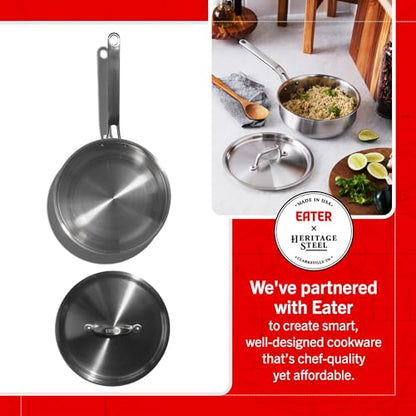 Heritage Steel x Eater 3 Quart Saucier with Lid | Made in USA | 5-Ply Fully Clad Stainless Steel Pan | Stay Cool Handle Design | Induction Capable & Non-Toxic Cookware