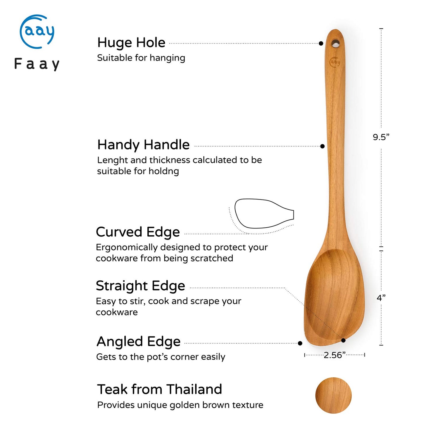 FAAY Teak Wooden Utensils, Healthy Spoon and Spatula Handcraft from High Moist-Resistance Teakwood for Non Stick Cookware (Corner Spoon - Right Hand)