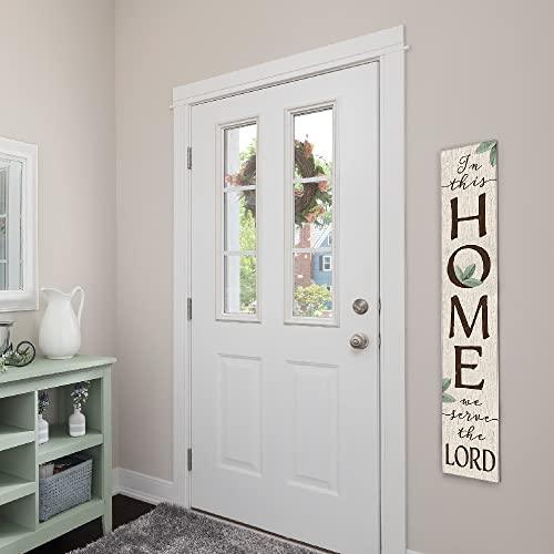 My Word! In This Home We Serve The Lord Welcome Sign and porch leaner for Front Door, Porch, Yard, Deck, Patio, or Wall - Indoor Outdoor Decorative Farmhouse Rustic Vertical Home Decor – 8”x46.5” - CookCave