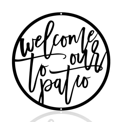 Welcome to Our Patio Wall Decor Metal Outdoor Sign Black Hanging Wall Art Decorative Welcome Hanging Sign Backyard Decorations Outdoor Clearance for Patio, Outside Bar, Deck, Porch Wall Decor - CookCave