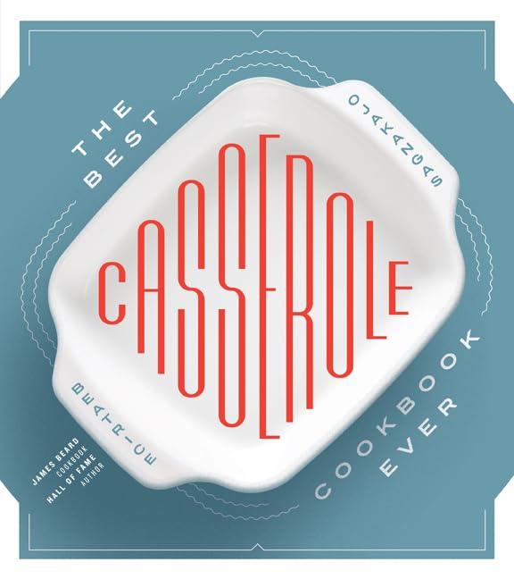 The Best Casserole Cookbook Ever - CookCave