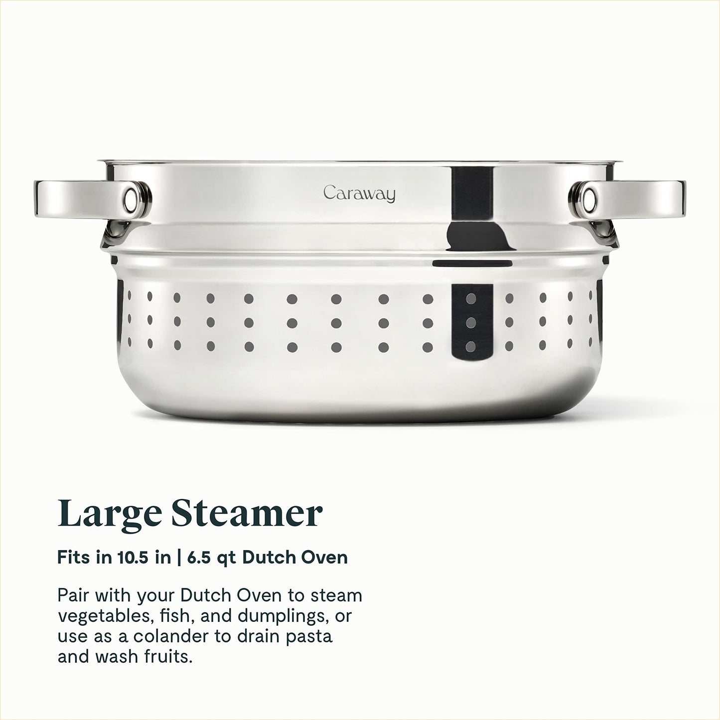 Caraway Steamer - Stainless Steel Steamer with Handles - Non Stick, Non Toxic Coating - Steam Veggies, Seafood, and More - Compatible With Our Dutch Oven or Sauce Pan - Large - CookCave